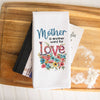 Mother Love Kitchen Towel, Mother Dish Towel