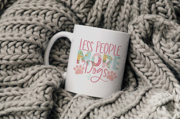 Less People More Dogs Mug, Dog Lover Coffee Cup, Pet Gift