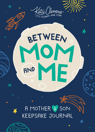 Between Mom and Me: A Mother and Son Keepsake Journal (TP)