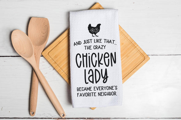 Crazy Chicken Lady Kitchen Towel